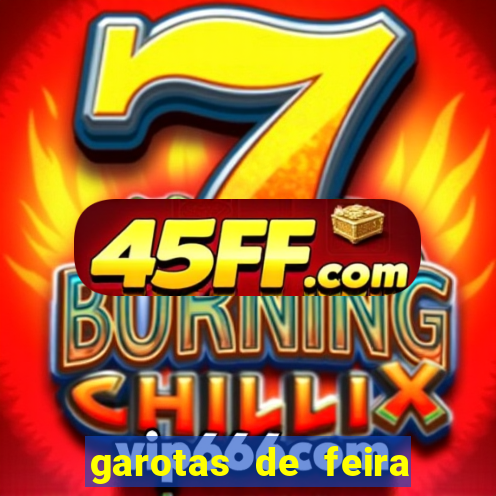 garotas de feira de santana